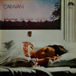 CARAVAN FOR GIRLS WHO GROW PLUMP IN THE NIGHT LP