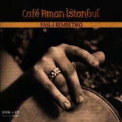 CAFE AMAN ISTANBUL FALS I REMBETIKO CD