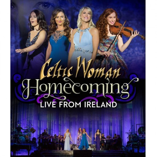 CELTIC WOMAN HOMECOMING LIVE FROM IRELAND CD