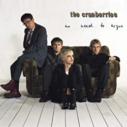 THE CRANBERRIES NO NEED TO ARGUE CD