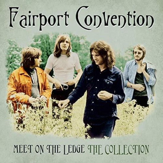 FAIRPORT CONVENTION MEET ON THE LEDGE THE COLLECTION LP