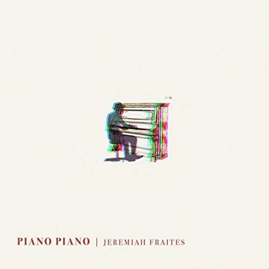 FRAITES JEREMIAH PIANO PIANO LP