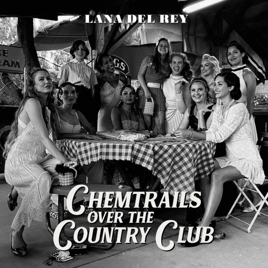 LANA DEL REY 2021 CHEMTRAILS OVER THE COUNTRY CLUB CD