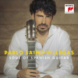 PABLO SAINZ VILLEGAS 2020 SOUL OF SPANISH GUITAR CD