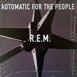 REM AUTOMATIC FOR THE PEOPLE LP