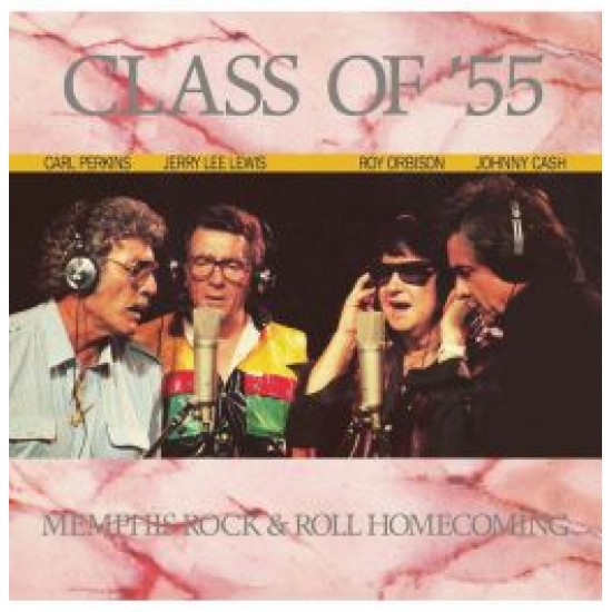 ORBISON ROY & FRIENDS CLASS OF 55 MEMPHIS ROCK LP