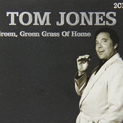 JONES TOM GREEN GREEN GRASS OF HOME 2 CD