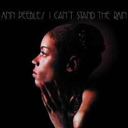 ANN PEEBLES I CAN'T STAND THE RAIN  LP  LIMITED EDITION