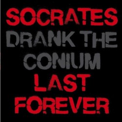 SOCRATES DRUNK THE CONIUM LAST FOREVER LP VERY LIMITED 298/1000 COPIES