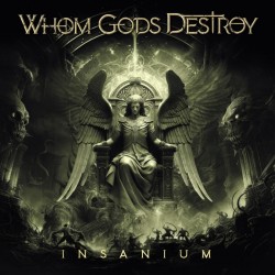 WHOM GODS DESTROY INSANIUM   GATEFOLD BLACK 2 LP LIMITED 