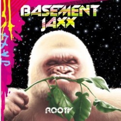 basement jaxx rooty