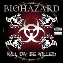 biohazard kill or be killed