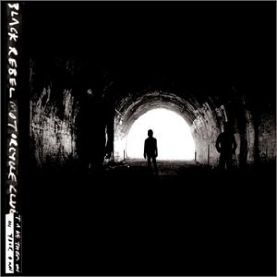 black rebel motorcycle club take them on your own