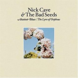 cave nick and the bad seeds abattoir blues
