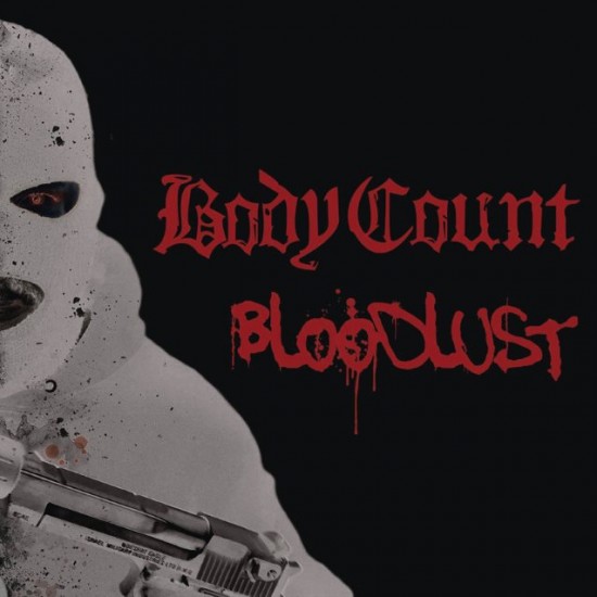 BODY COUNT 2017 BLOODLUST