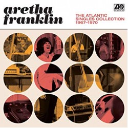 FRANKLIN ARETHA THE ATLANTIC SINGLES COLLECTION 1967-1970