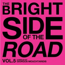 MOUCHTARIDIS 2017 THE BRIGHT SIDE OF THE ROAD VOL 5