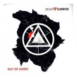 DEAD BY SUNRISE out of ashes