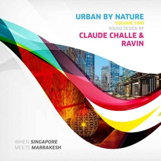CHALLE CLAUDE and RAVIN urban by nature volume 2