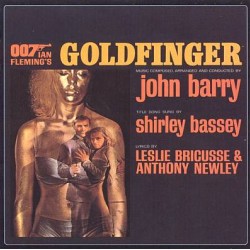 GOLDFINGER JOHN BARRY SHIRLEY BASSEY