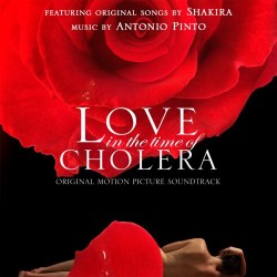 LOVE IN THE TIME OF CHOLERA ANTONIO PINTO SHAKIRA