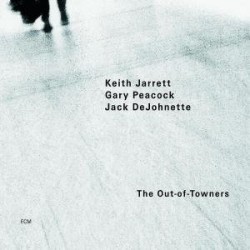 JARRETT KEITH PEACOCK GARY DEJOHNETTE JACK THE OUT OF TOWNERS