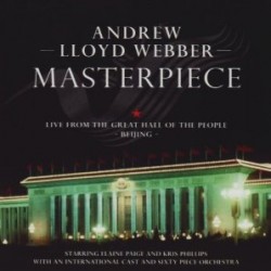 WEBBER ANDREW LLOYD masterpiece live from the great hall of the people Beijing