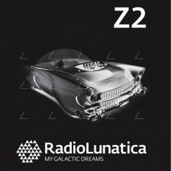 RADIO LUNATICA Z2 MT GALACTIC DREAMS