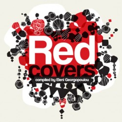 RED COVERS compiled by ELENI GEORGOPOULOU