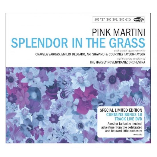 PINK MARTINI SPLENDOR IN THE GRASS DELUXE EDITION