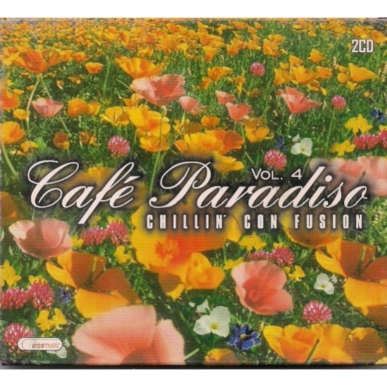 CAFE PARADISO VOL 4 CHILLIN' CON FUSION