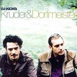KRUDER & DORFMEISTER DJ KICKS