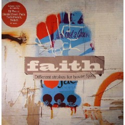 FAITH DIFFERENT STROKES FOR HOUSE FOLKS mixed by TERRY FARLEY & STUART PATTERSON