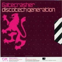 GATECRASHER DISCOTECH GENERATION