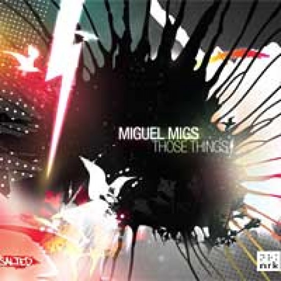 MIGUEL MIGS THOSE THINGS