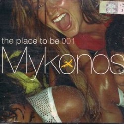 MYKONOS THE PLACE TO BE 001