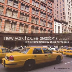 NEW YORK HOUSE SESSIONS VOL 2 a mix compilation by CHINO HERNANDEZ
