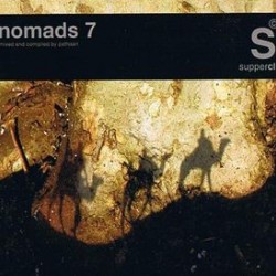 SUPPERCLUB presents NOMADS 7