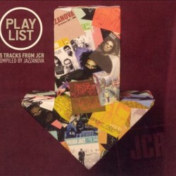 PLAY LIST 15 TRACKS FROM JCR COMPILED BY JAZZANOVA
