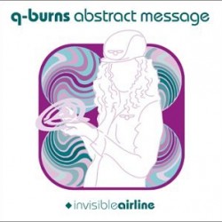 Q - BURNS ABSTRUCT MESSAGE INVISIBLE AIRLINE