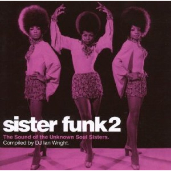 SISTER FUNK 2 compiled by DJ IAN WRIGHT