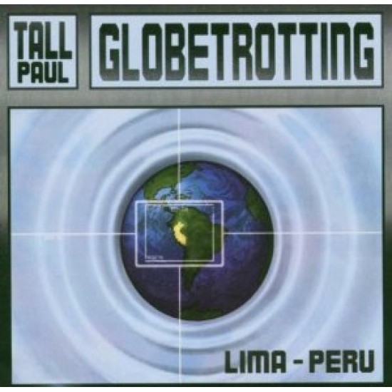 TALL PAUL GLOBETROTTING LIMA PERU
