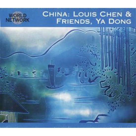 CHINA LOUIS CHEN & FRIENDS , YA DONG