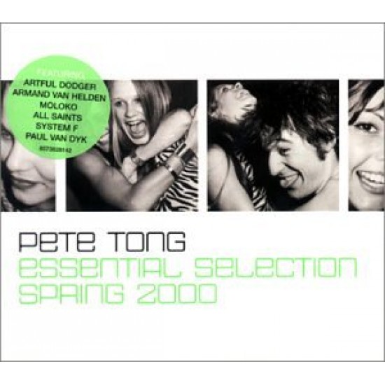 PETE TONG ESSENTIAL SELECTION SPRING 2000