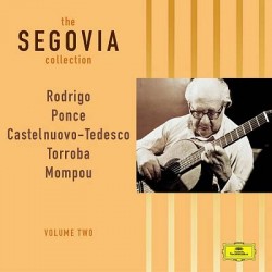 THE SEGOVIA COLLECTION RODRIGO PONCE CASTELNUOVO TEDESCO TORROBA MOMPOU VOLUME TWO