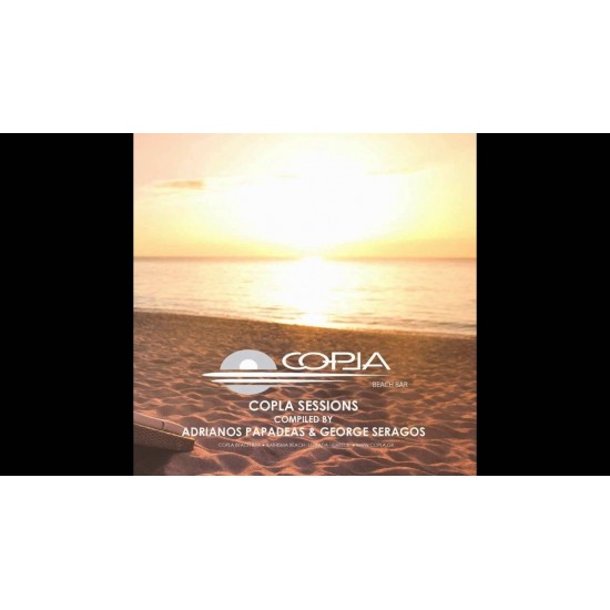 COPLA SESSIONS compiled by ADRIANOS PAPADEAS and GEORGE SERAGOS