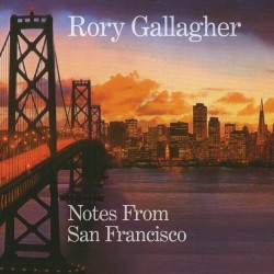 GALLAGHER RORY NOTES FROM SAN FRANCISCO 
