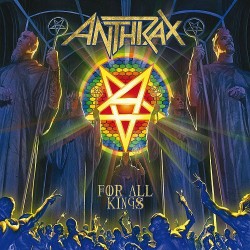 ANTHRAX 2016 FOR ALL KINGS DELUXE EDITION