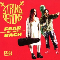STRING DEMONS 2016 FEAR OF THE BACH