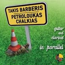 BARBERIS Takis CHALKIAS Petroloukas in parallel guitar and clarinet